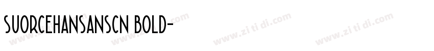 suorcehansanscn bold字体转换